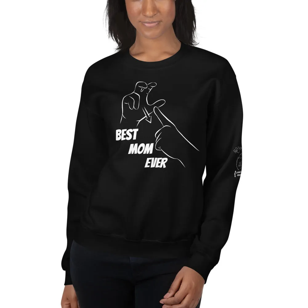 Best Mom Ever (CHAMP) Crew Neck Sweatshirt